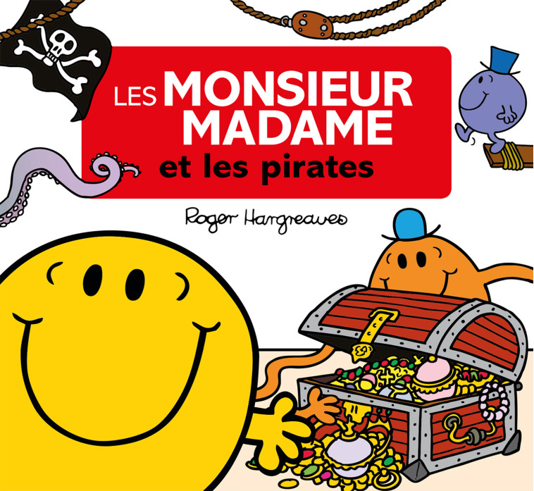 Les Monsieur Madame et les pirates - Roger Hargreaves - HACHETTE JEUN.