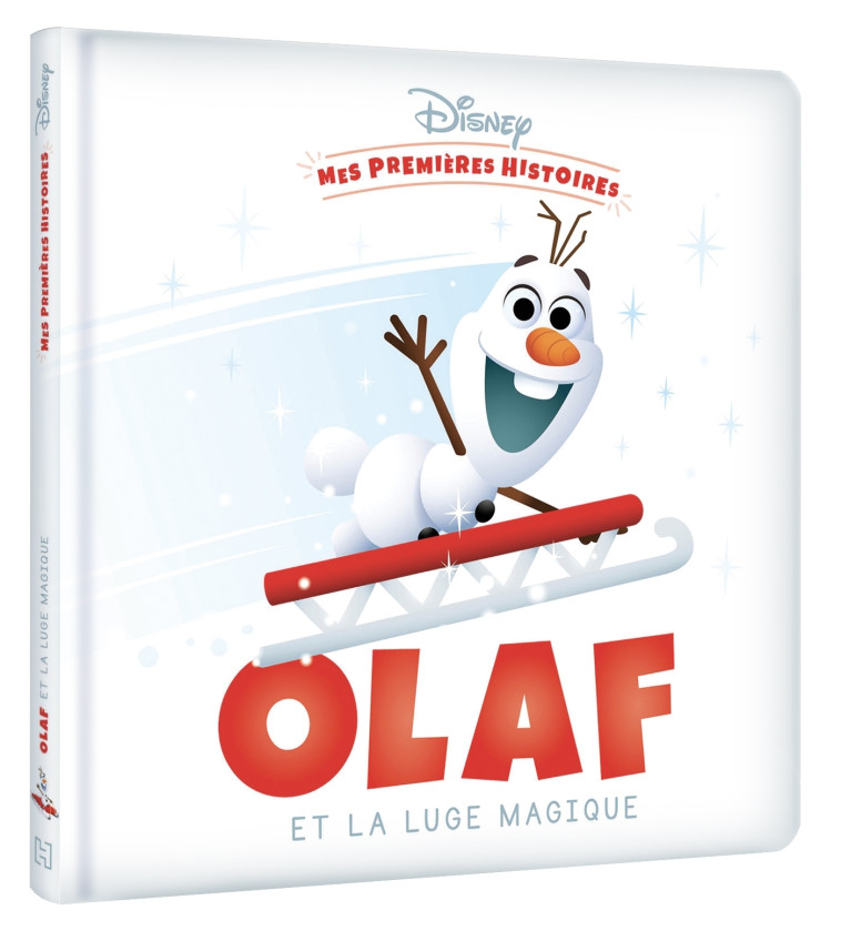 DISNEY - Mes premières histoires - Olaf et la luge magique -  Collectif - DISNEY HACHETTE