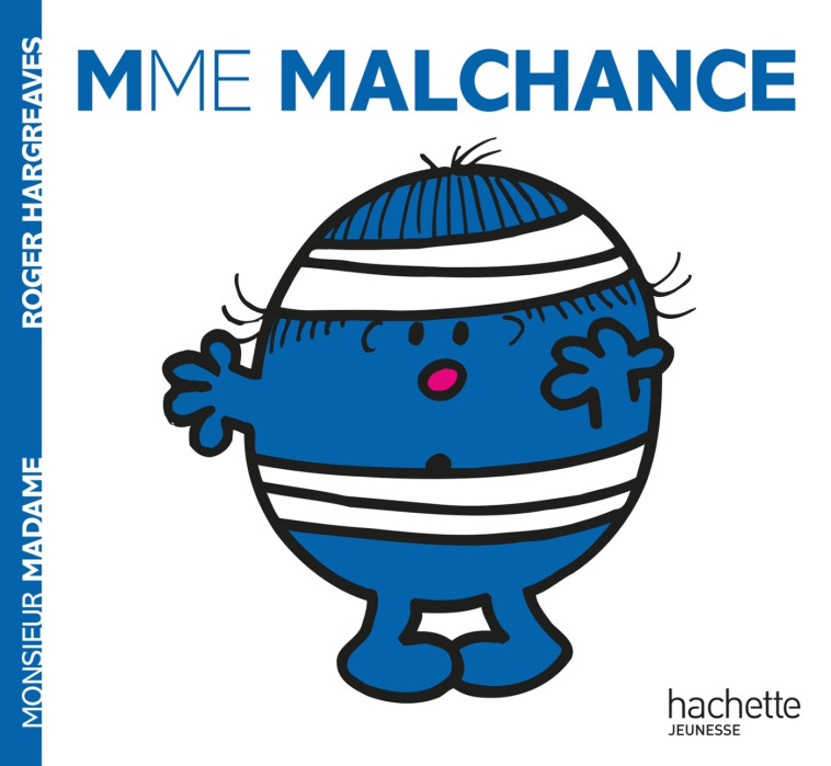 Madame Malchance - Roger Hargreaves - HACHETTE JEUN.