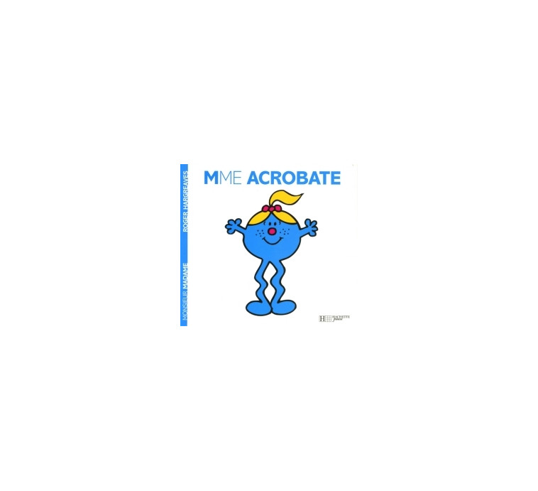 Madame Acrobate - Roger Hargreaves - HACHETTE JEUN.