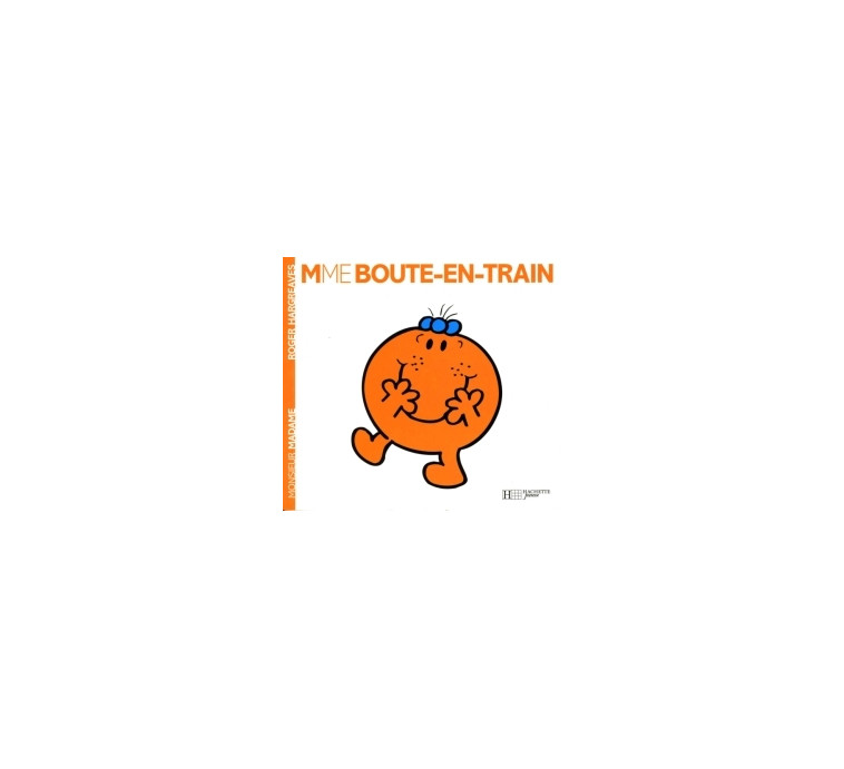 Madame Boute-en-train - Roger Hargreaves - HACHETTE JEUN.