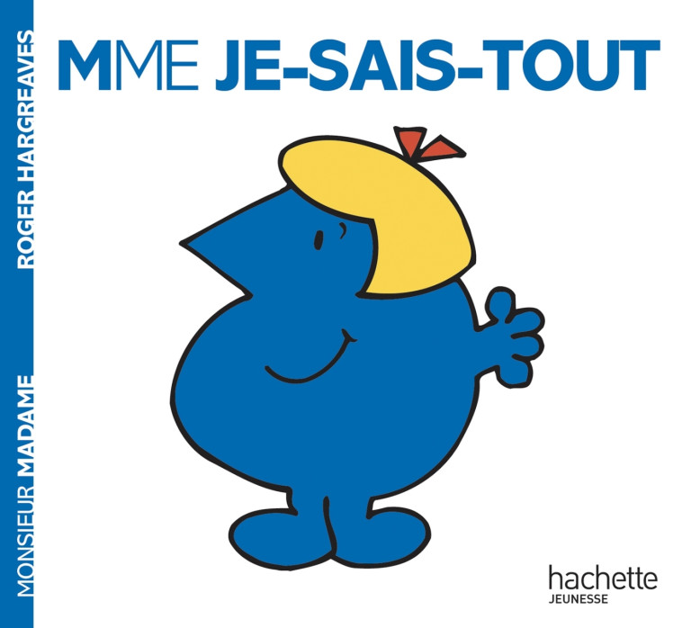 Madame Je-sais-tout - Roger Hargreaves - HACHETTE JEUN.