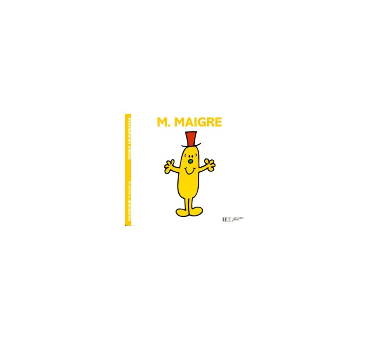 Monsieur Maigre - Roger Hargreaves - HACHETTE JEUN.