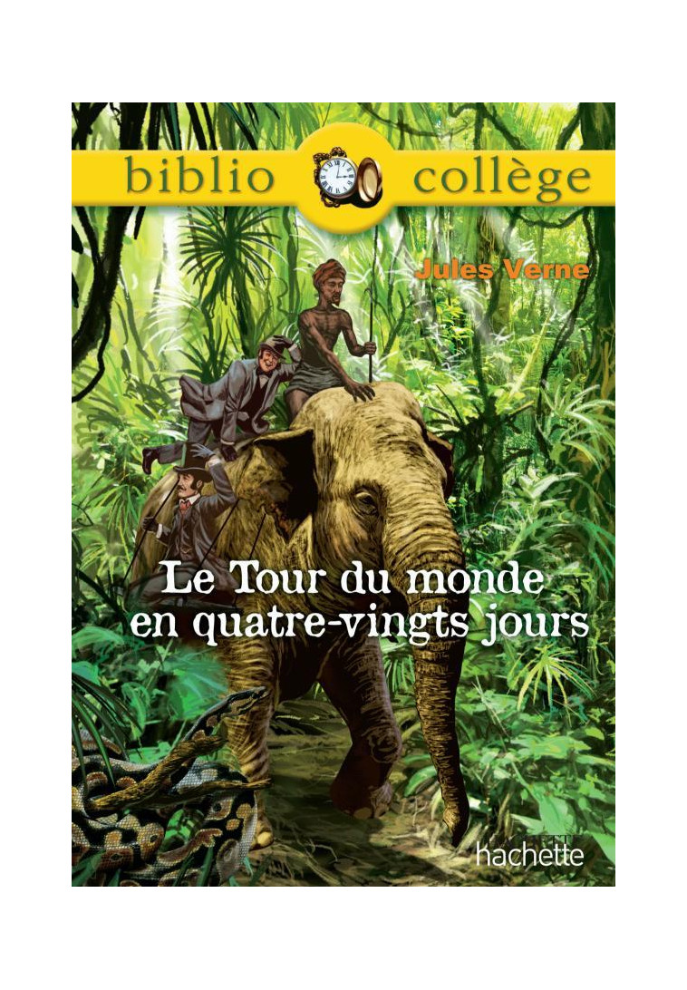 Bibliocollège - Le tour du monde en 80 jours, Jules Verne - Jules Verne - HACHETTE EDUC