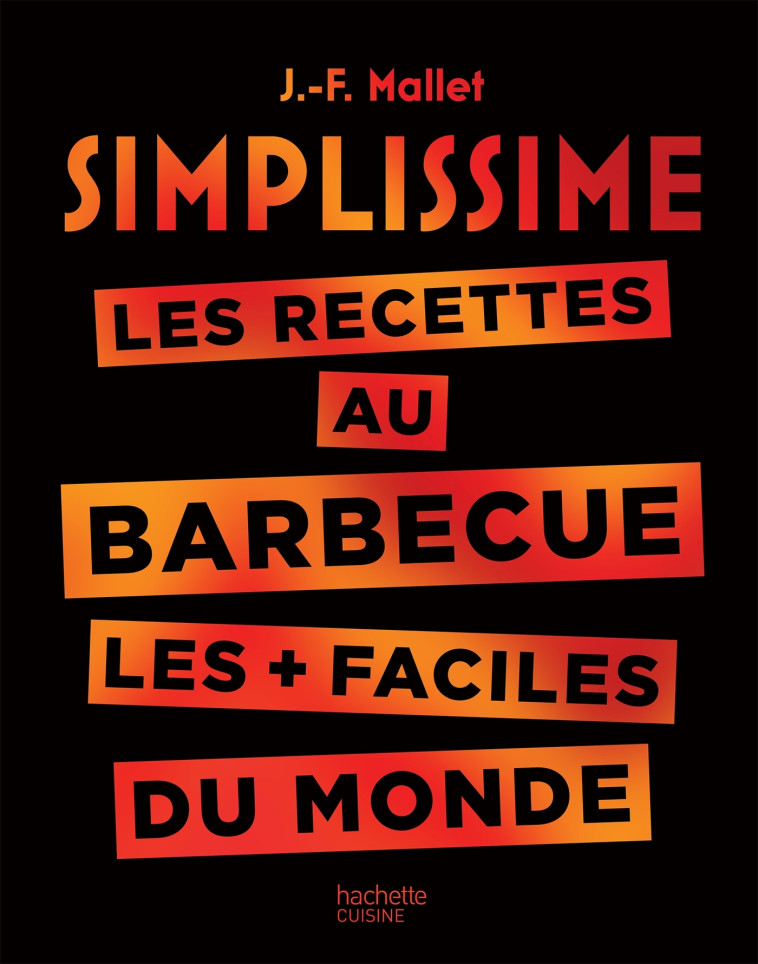 Simplissime Barbecue - Jean-François Mallet - HACHETTE PRAT