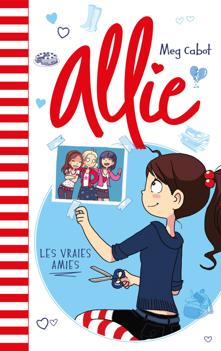 Allie - Les vraies amies - Josette Chicheportiche - HACHETTE ROMANS