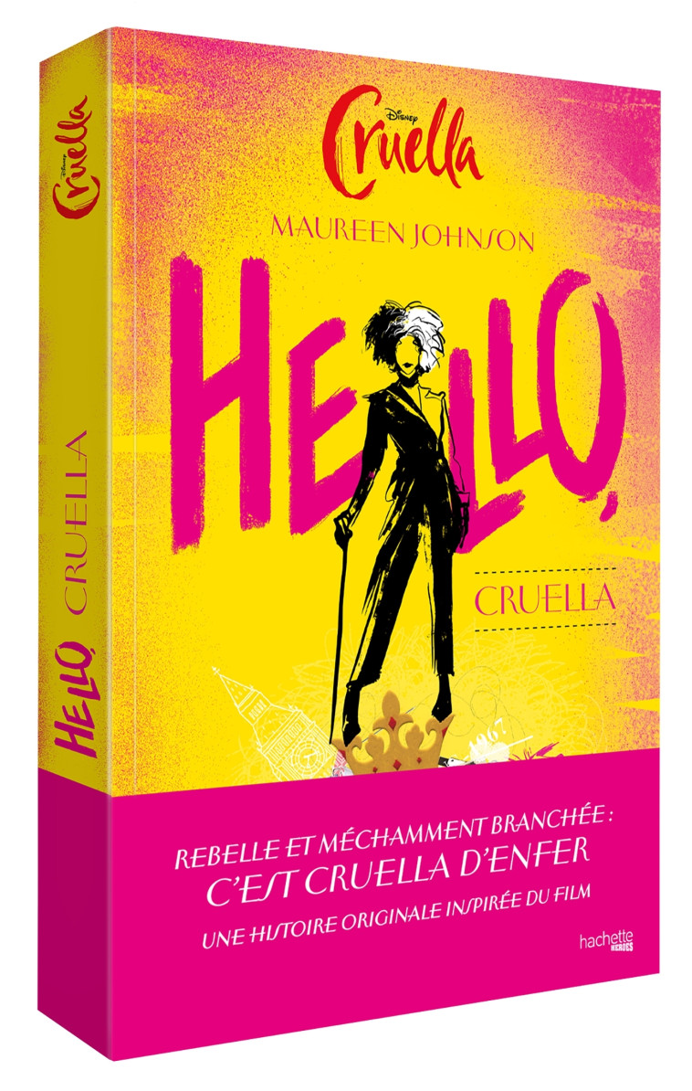 Hello, Cruella - Maureen Johnson - HACHETTE HEROES