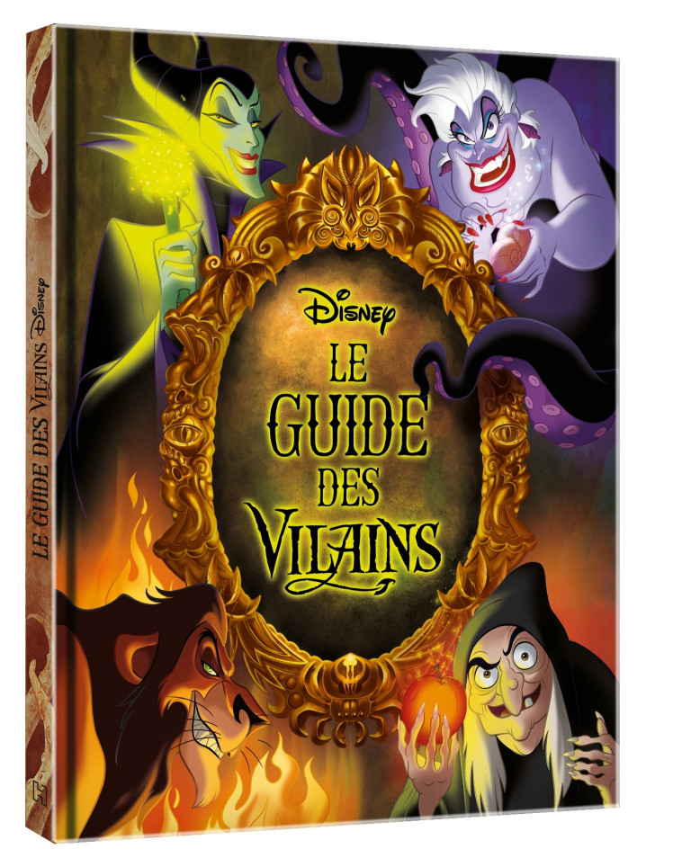 DISNEY - Le Guide des Vilains -  Collectif - DISNEY HACHETTE