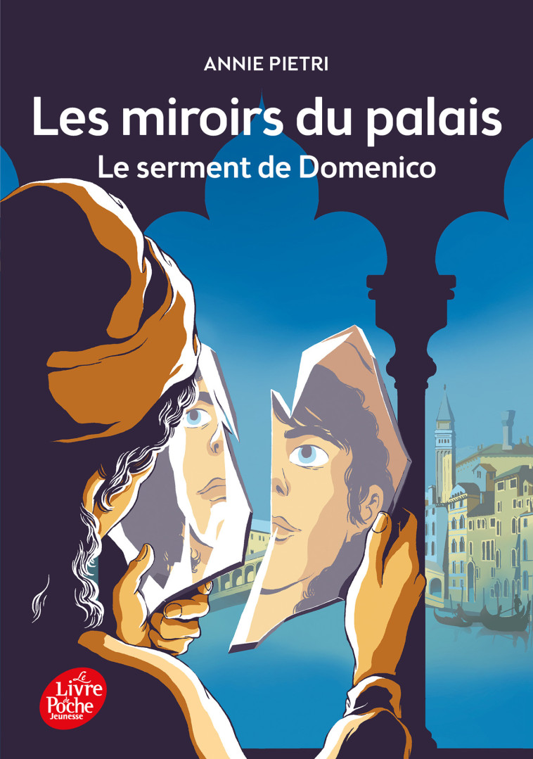 Les miroirs du palais - Tome 1 - ANNIE PIETRI - POCHE JEUNESSE