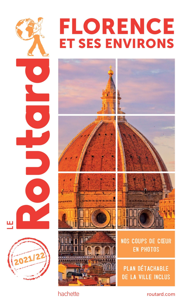 Guide du Routard Florence 2021/22 -   - HACHETTE TOURI