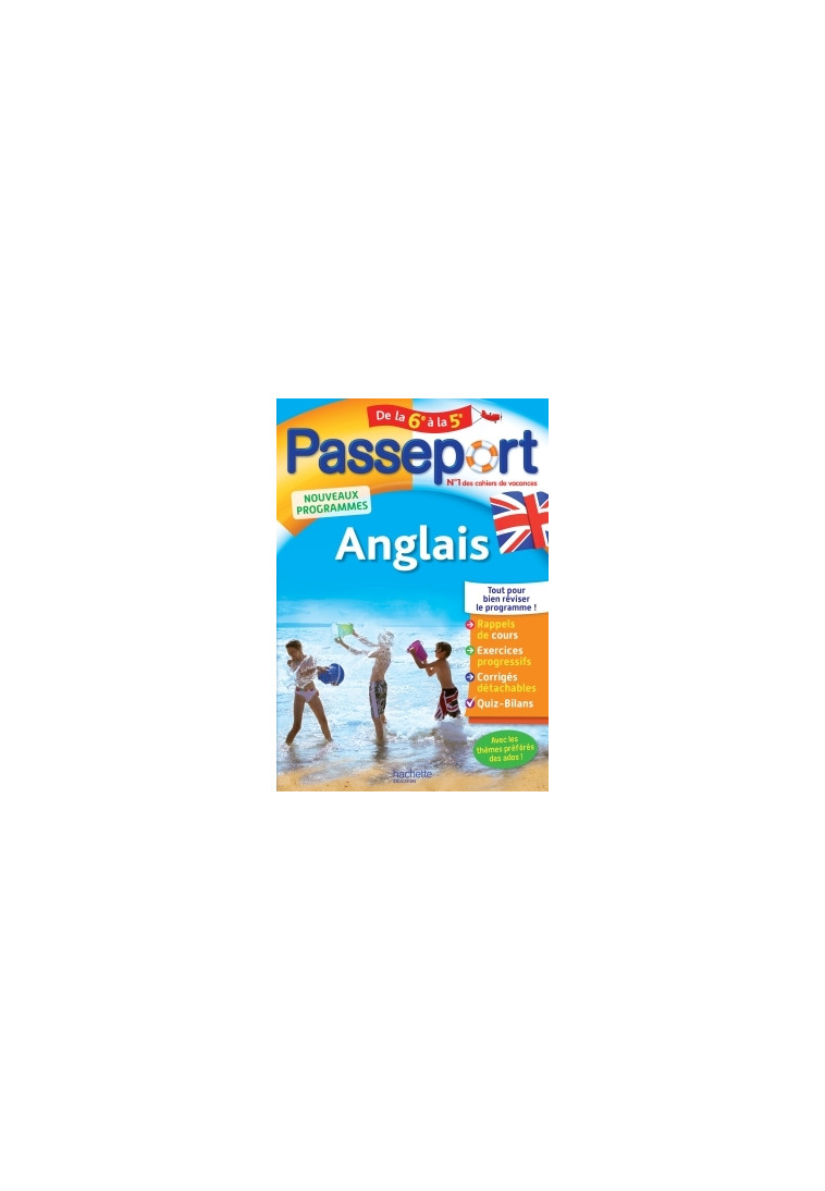 Passeport - Anglais de la 6e à la 5e - Cahier de vacances 2021 - Carole Bonnet - HACHETTE EDUC