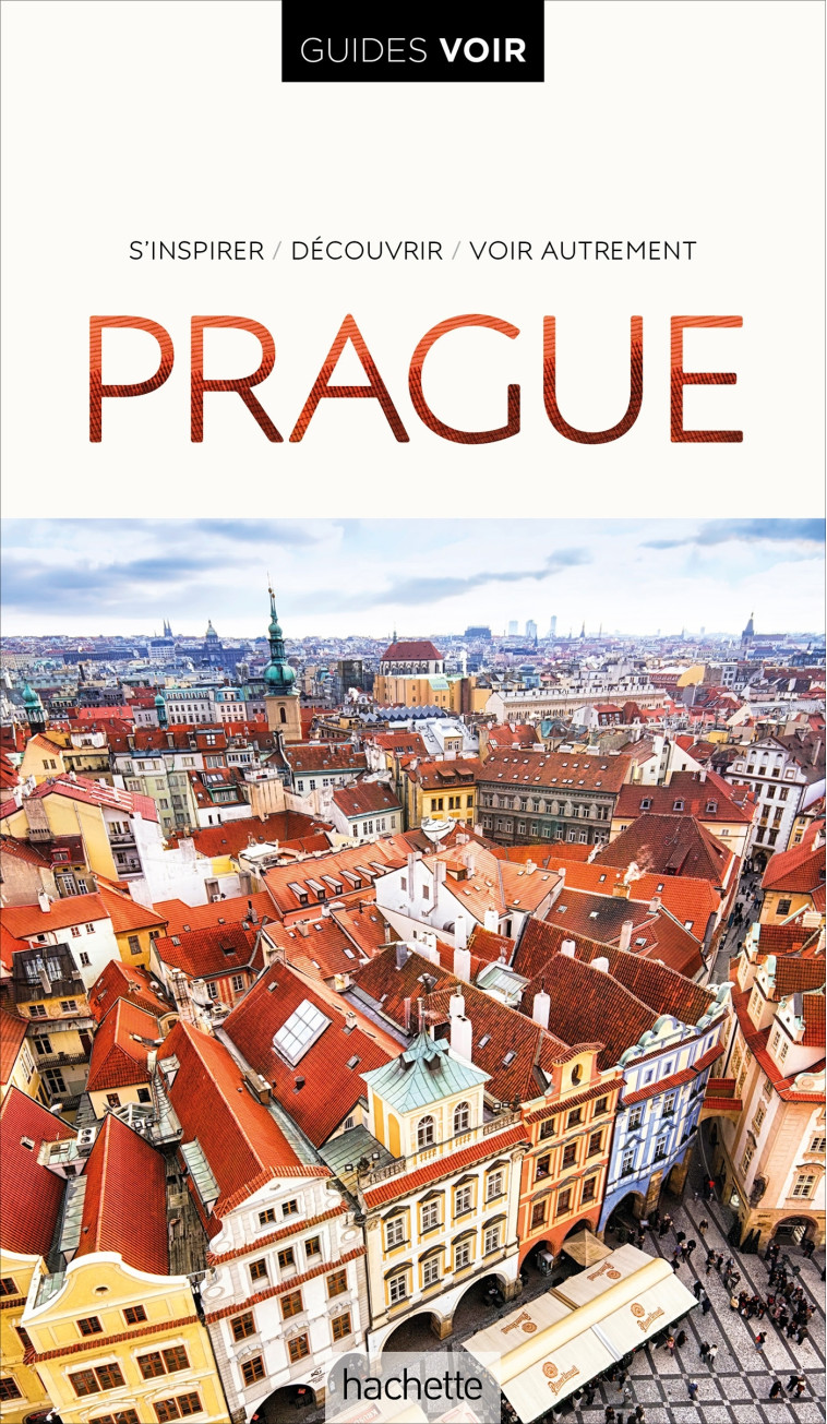 Guide Voir Prague -   - HACHETTE TOURI