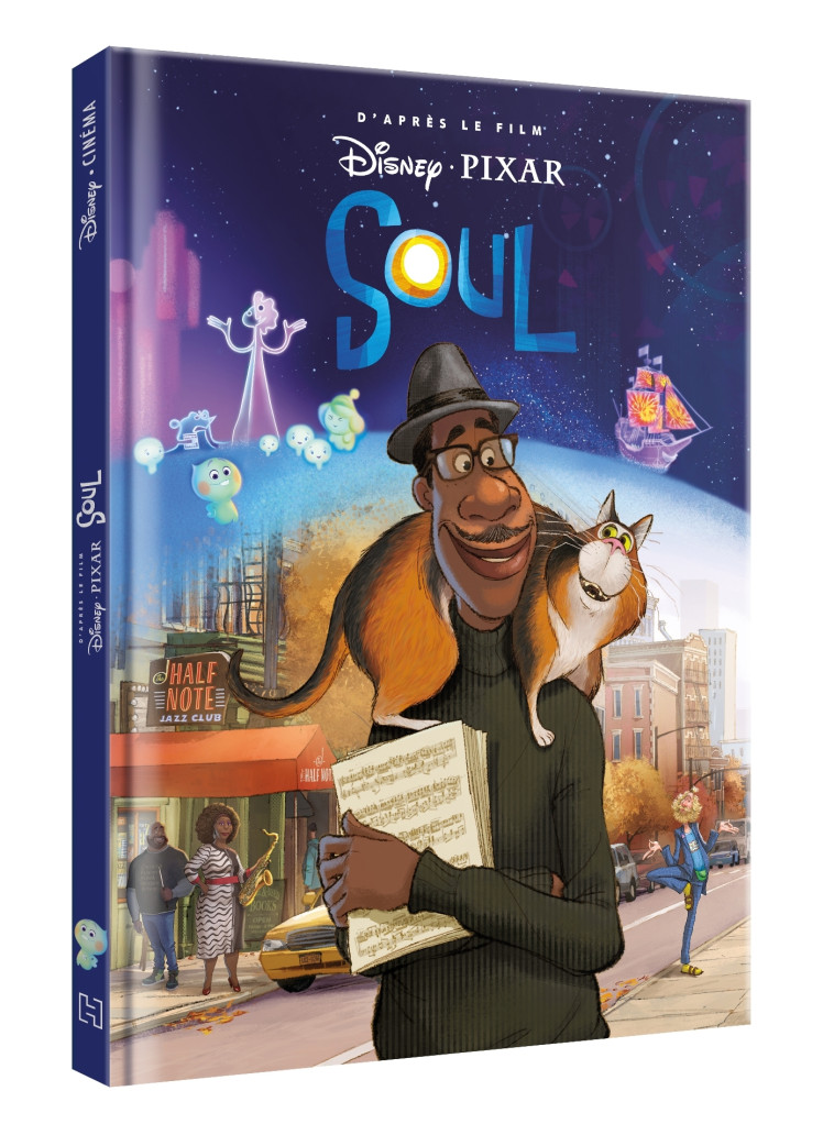 SOUL - Disney Cinéma - L'histoire du film - Pixar -  Collectif - DISNEY HACHETTE