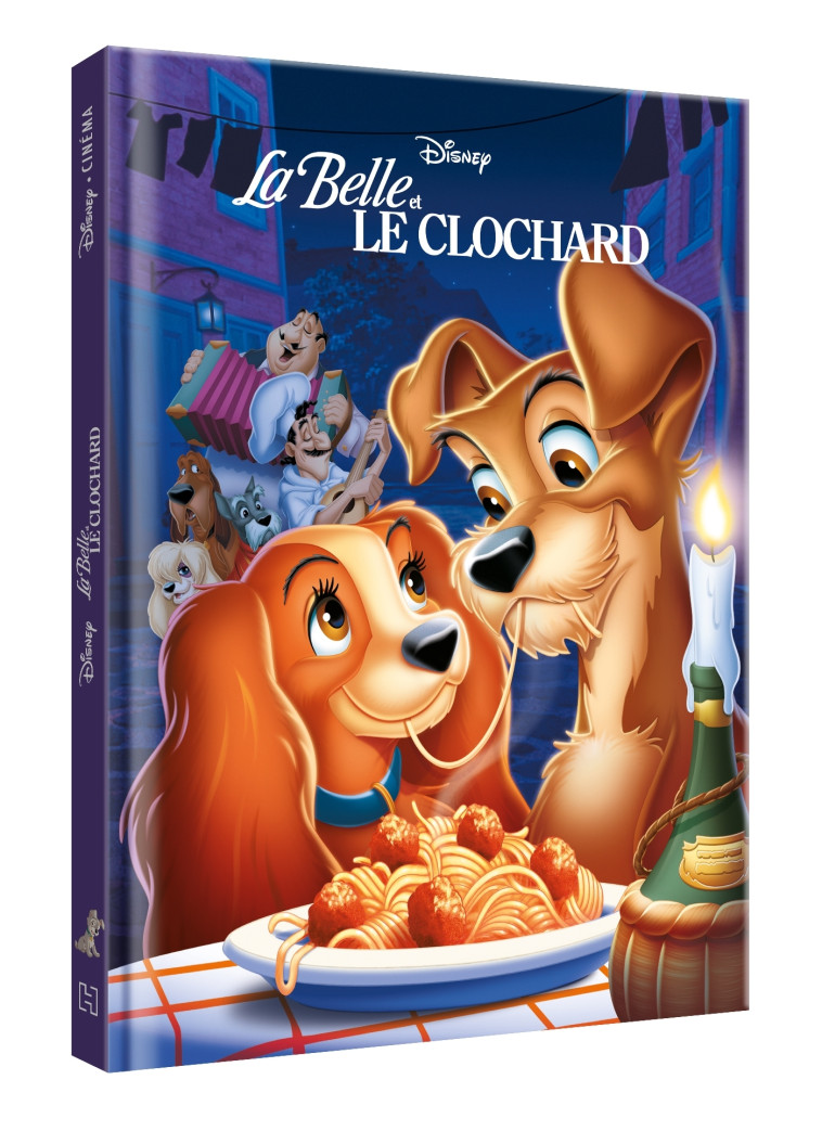 LA BELLE ET LE CLOCHARD - Disney Cinéma - L'histoire du film -  Collectif - DISNEY HACHETTE