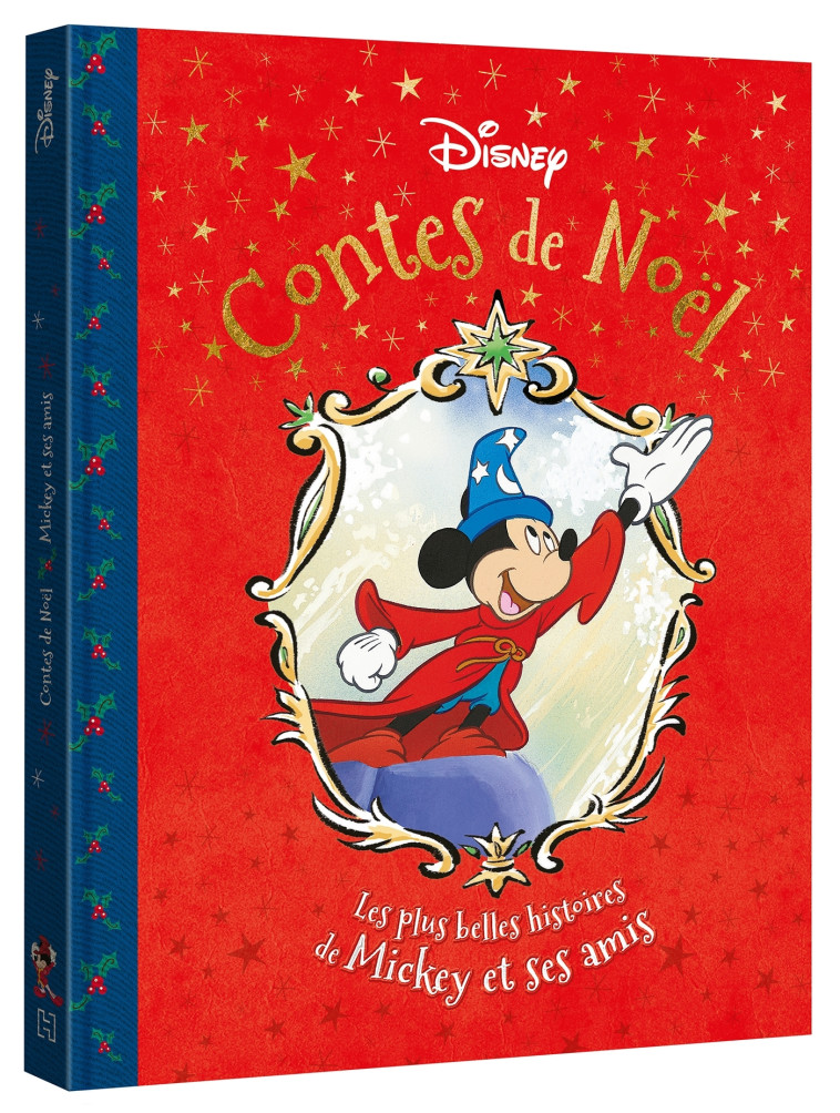 DISNEY - Contes de Noël - Les plus belles histoires de Mickey et ses amis - XXX - DISNEY HACHETTE