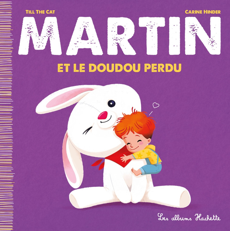 Martin et le Doudou perdu -  Till the Cat - HACHETTE ENFANT