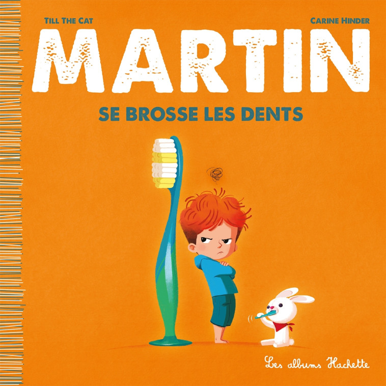 Martin se brosse les dents -  Till the Cat - HACHETTE ENFANT