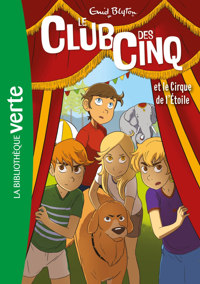 Le Club des Cinq 06 NED - Le Club des Cinq et le cirque de l'étoile - Enid Blyton - HACHETTE JEUN.