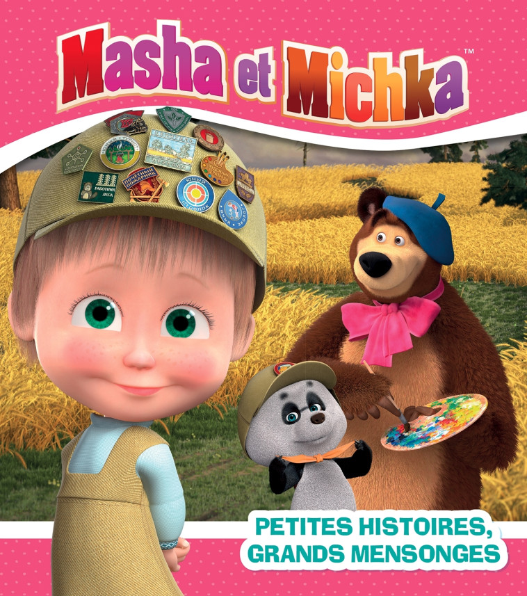 Masha et Michka - Petites histoires, grands mensonges - XXX - HACHETTE JEUN.