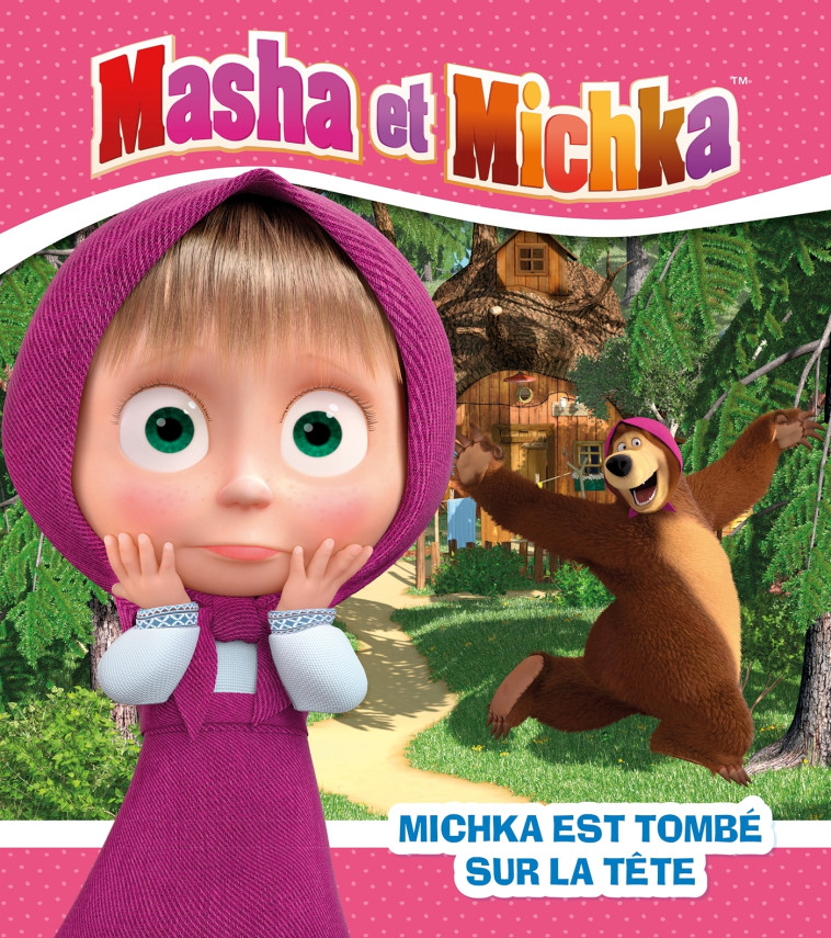 Masha et Michka - Michka est tombé sur la tête - XXX - HACHETTE JEUN.