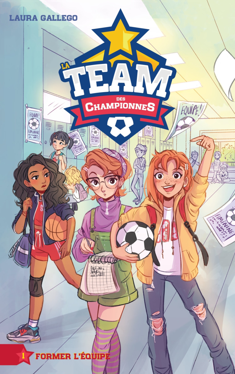 La Team des Championnes - Tome 1 - Former l'équipe - Yvelise Rabier - HACHETTE ROMANS