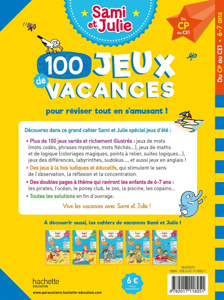 100 Jeux de vacances - Sami et Julie - Du CP au CE1 - Cahier de vacances 2024 - Sandra Lebrun - HACHETTE EDUC