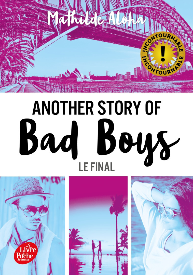 Another story of bad boys - Le final - Mathilde Aloha - POCHE JEUNESSE