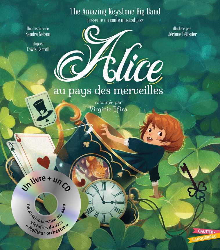 Alice au pays des merveilles - Livre CD - Virginie Efira - GAUTIER LANGU.