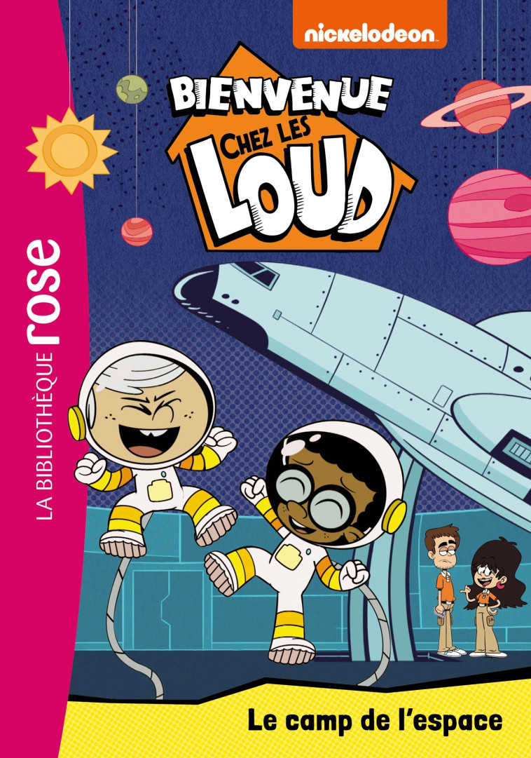 Bienvenue chez les Loud 25 - Le camp de l'espace -   - HACHETTE JEUN.