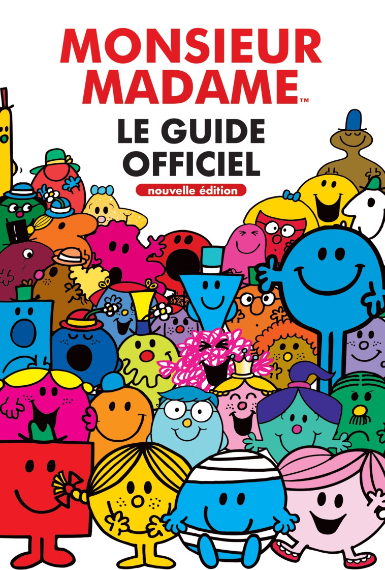 Monsieur Madame - Guide officiel enrichi - Roger Hargreaves - HACHETTE JEUN.