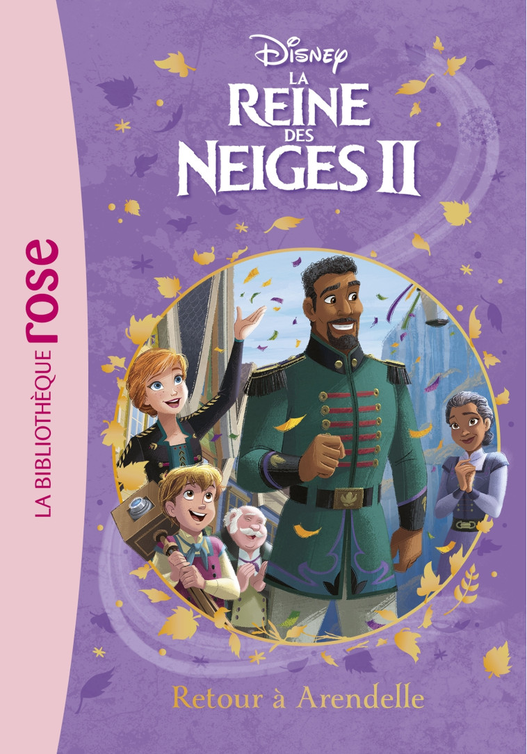 La Reine des Neiges 2 10 - Retour à Arendelle -  Walt Disney company - HACHETTE JEUN.