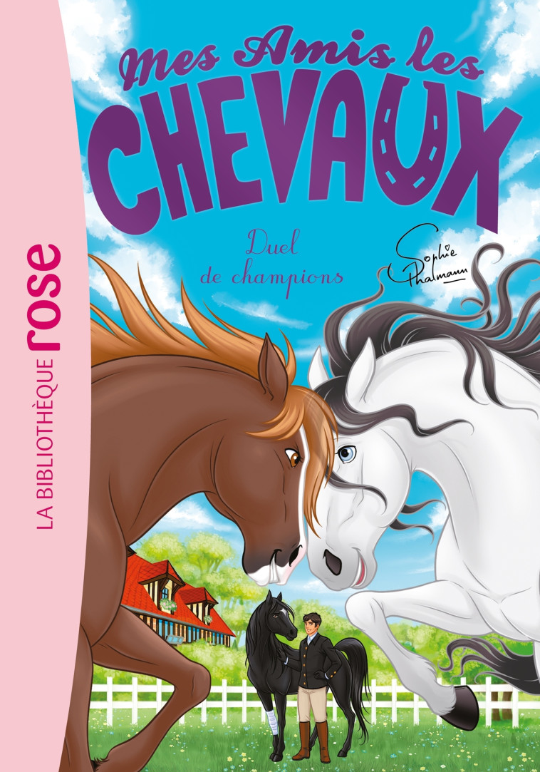 Mes amis les chevaux 32 - Duel de champions - Sophie Thalmann - HACHETTE JEUN.