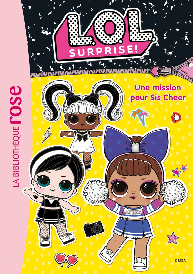 L.O.L. Surprise ! 15 - Une mission pour Sis Cheer -   - HACHETTE JEUN.