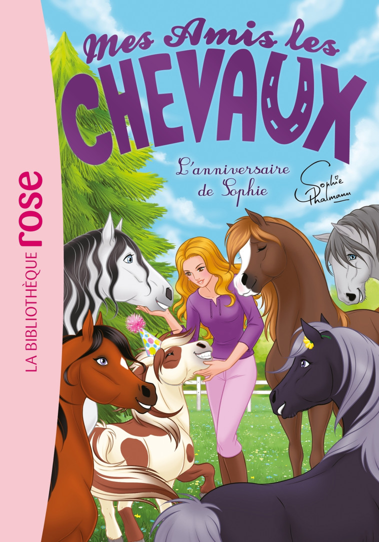 Mes amis les chevaux 35 - L'anniversaire de Sophie - Sophie Thalmann - HACHETTE JEUN.