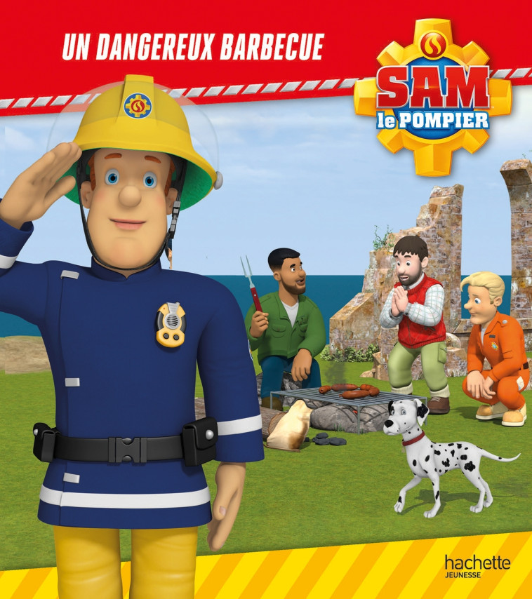 Sam le Pompier - Un dangereux barbecue - XXX - HACHETTE JEUN.