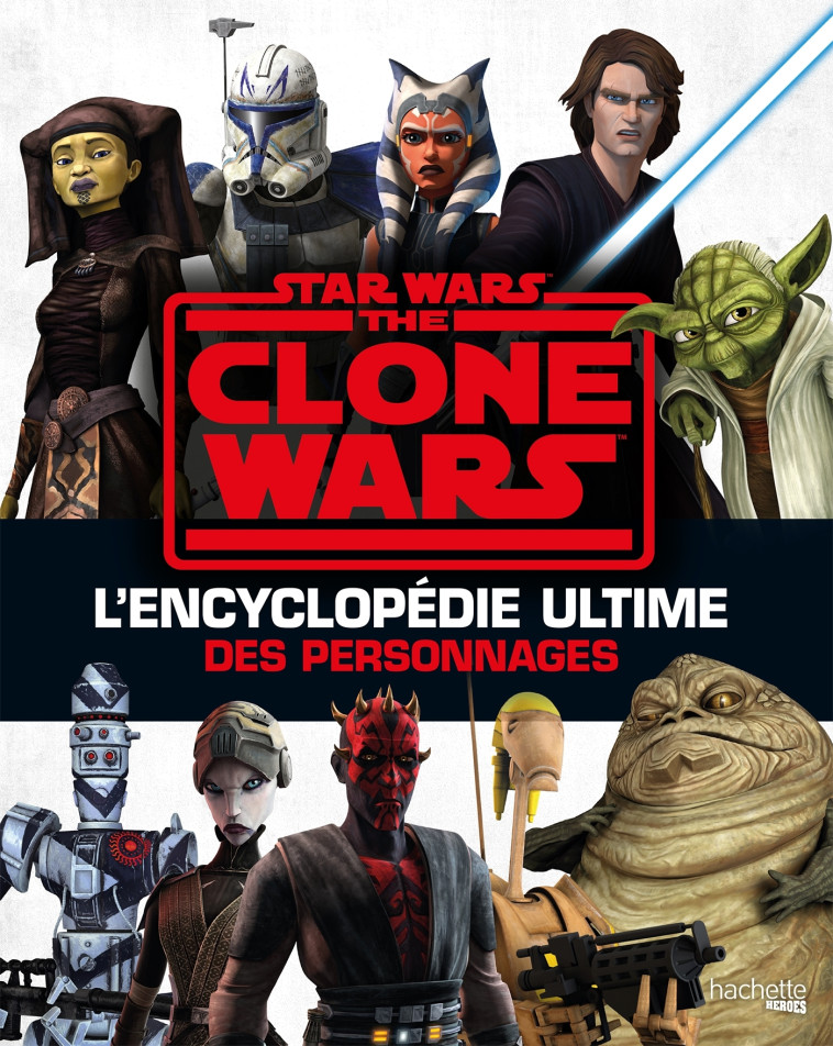 Star Wars - The Clone Wars - Jason Fry - HACHETTE HEROES