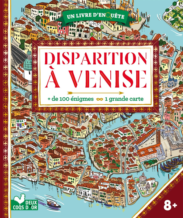 Disparition à Venise - livre avec carte - Caroline Ayrault - DEUX COQS D OR