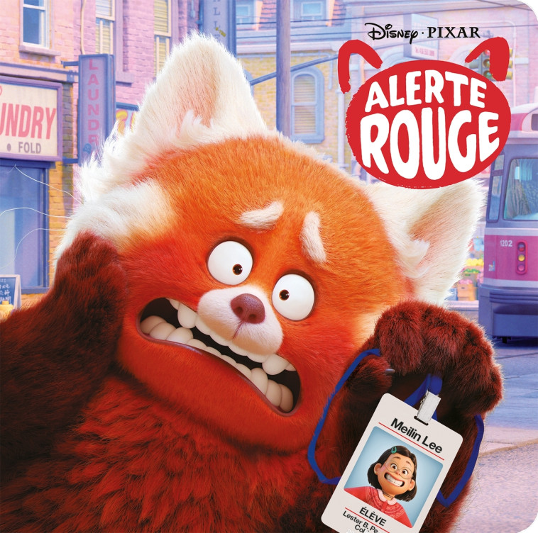 ALERTE ROUGE - Monde Enchanté - L'histoire du film - Disney Pixar -  Collectif - DISNEY HACHETTE