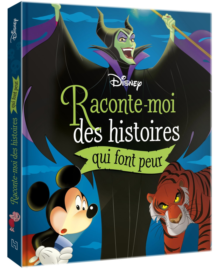 DISNEY - Raconte-moi des histoires qui font peur -  Collectif - DISNEY HACHETTE