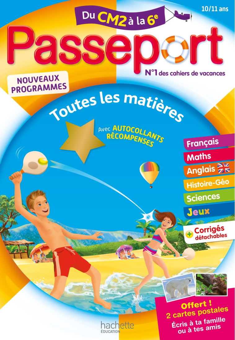 Passeport - Du CM2 à la 6e (10-11 ans) - Cahier de vacances 2022 - Eliane Masclet - HACHETTE EDUC