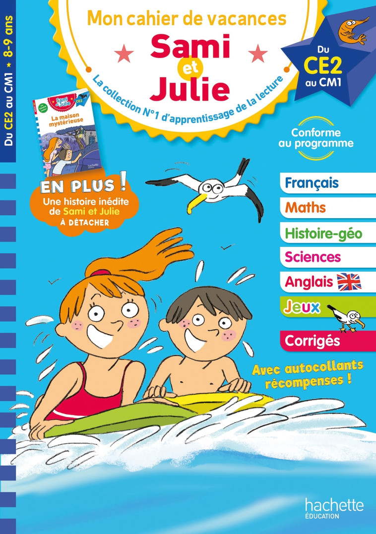 Sami et Julie - Du CE2 au CM1 - Cahier de vacances 2024 - Thérèse Bonté - HACHETTE EDUC