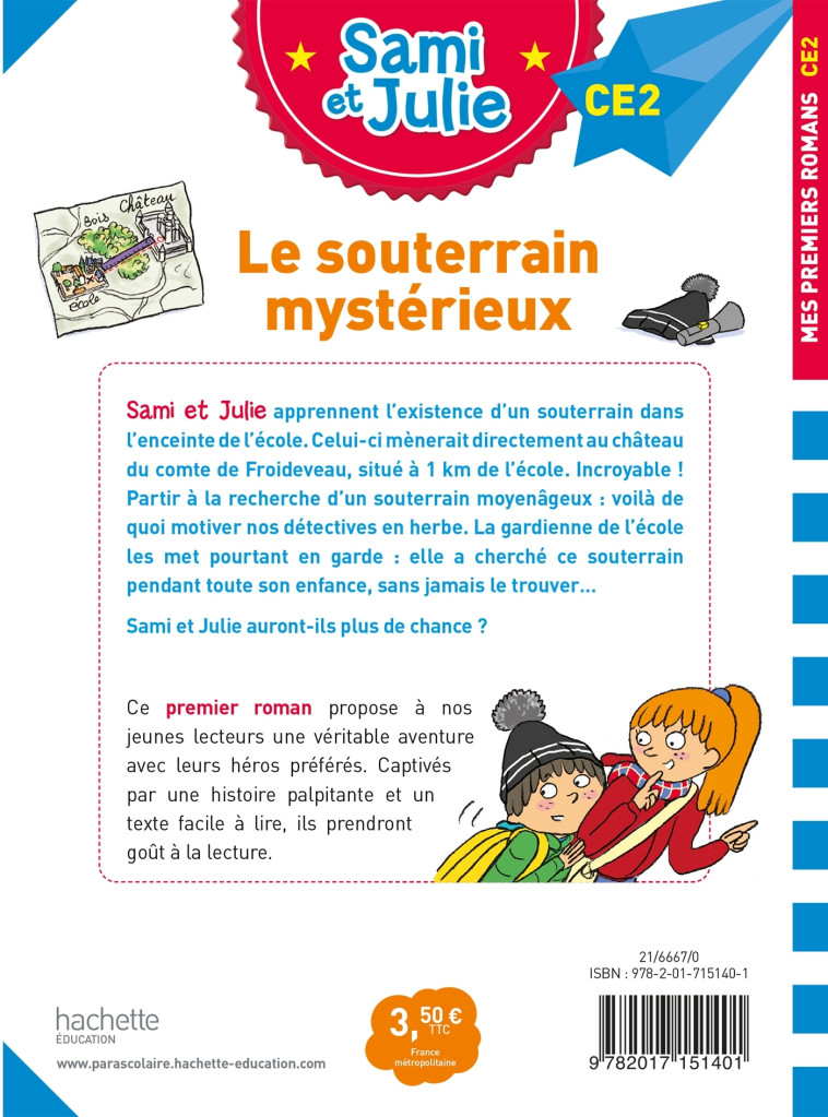 Sami et Julie Roman CE2 Le souterrain mystérieux - Thérèse Bonté - HACHETTE EDUC