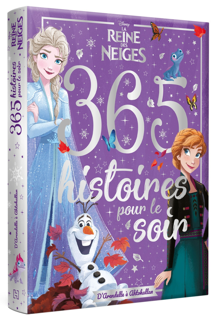 LA REINE DES NEIGES - 365 Histoires pour le soir - La Reine des Neiges 1 et 2 - Disney -  Collectif - DISNEY HACHETTE