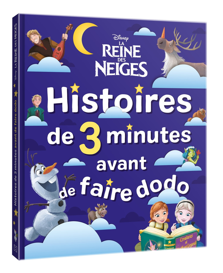 LA REINE DES NEIGES - Histoires de 3 minutes avant de faire dodo - Disney -  Collectif - DISNEY HACHETTE