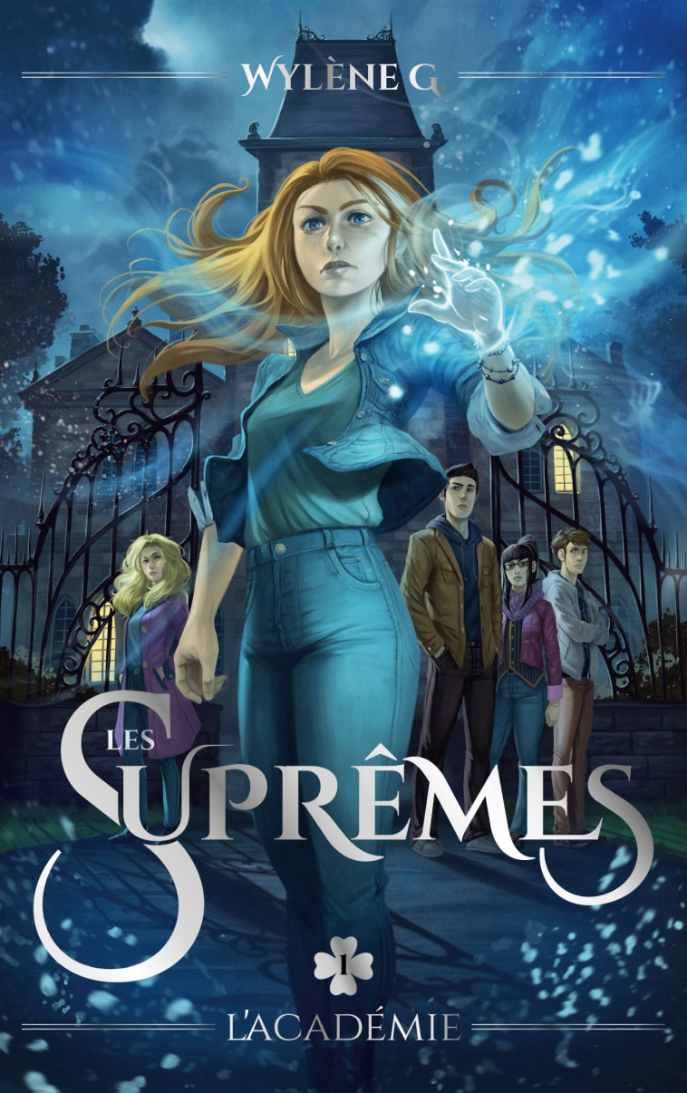 Les Suprêmes - Tome 1 - L'Académie - Wylène G. - HACHETTE ROMANS