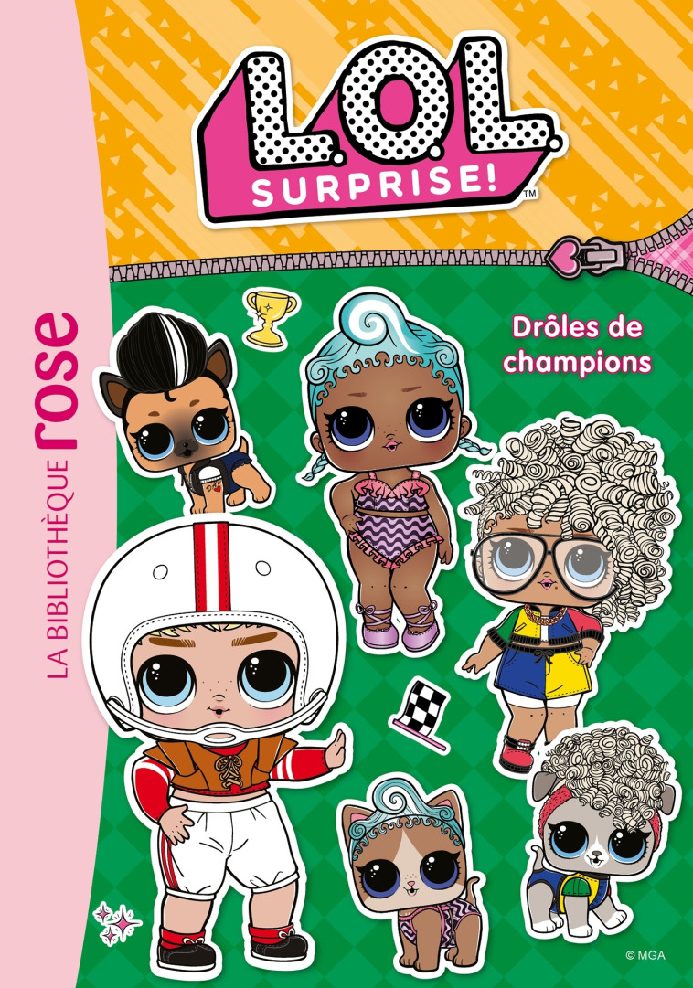 L.O.L. Surprise ! 17 - Drôles de champions -   - HACHETTE JEUN.