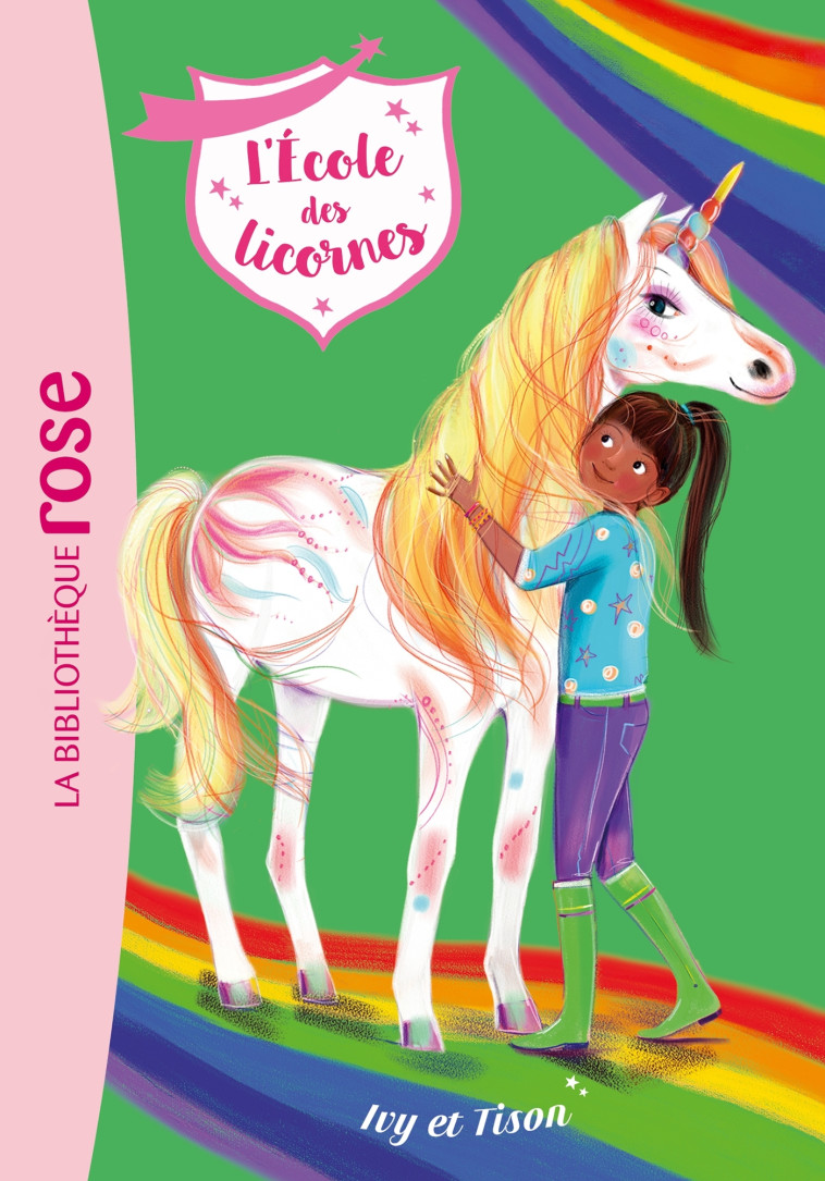 L'école des Licornes 19 - Ivy et Tison -   - HACHETTE JEUN.