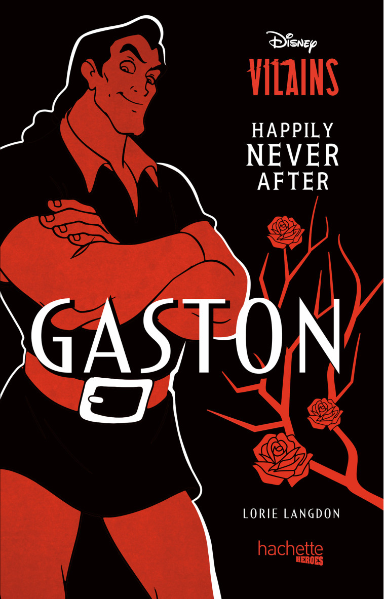 Gaston (Happily Never After) - Lorie Langdon - HACHETTE HEROES