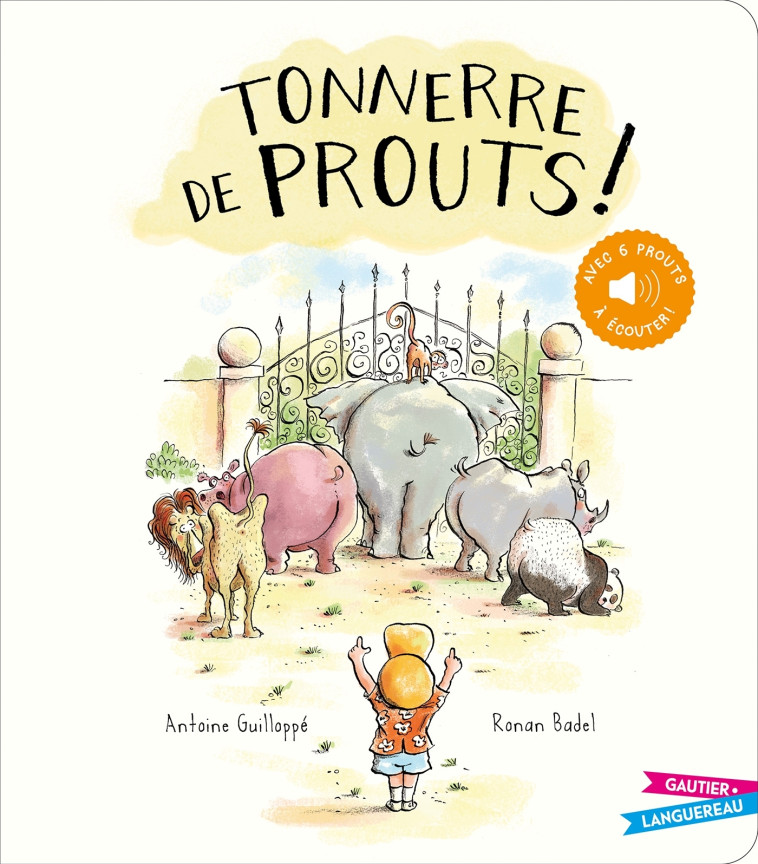 Tonnerre de prouts ! - Livre sonore NED - Ronan Badel - GAUTIER LANGU.