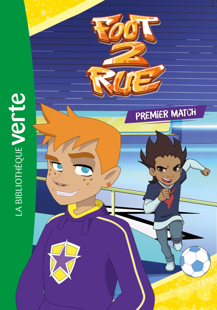 Foot 2 Rue 02 - Premier match -   - HACHETTE JEUN.